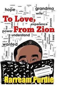 bokomslag To Love From Zion
