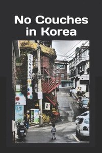 bokomslag No Couches in Korea