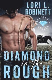 bokomslag Diamond in the Rough: A Diamond J Western Romance