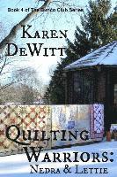 bokomslag Quilting Warriors: Nedra & Lettie