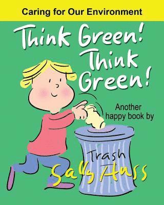 Think Green! Think Green! 1