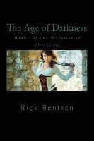 Rick Bentsen, Elliott Editing - The Age of Darkness, Häftad