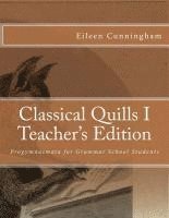 Classical Quills I Teacher's Edition 1