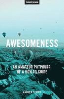 Andrew Syrios, Thought Catalog - Awesomeness, Häftad