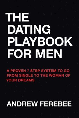 Andrew Ferebee - Dating Playbook For Men, Häftad