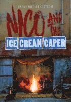 bokomslag Nico and the Ice Cream Caper: Adventure Book For Kids 9-12
