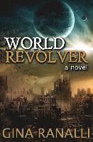 bokomslag Ranalli, G: WORLD REVOLVER