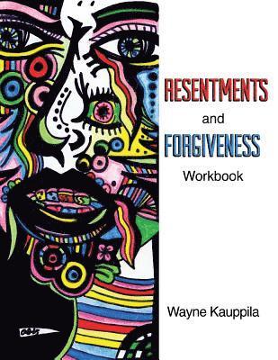 bokomslag Resentments and Forgiveness Workbook