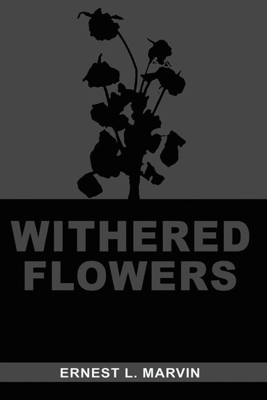 bokomslag Withered Flowers