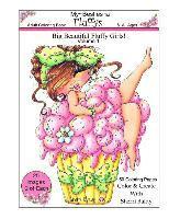 Sherri Baldy My-Besties Fluffys Coloring Book: Now Sherri Baldy's Fan Favorite Big Beautiful Fluffy Girls are available as a coloring book! 1