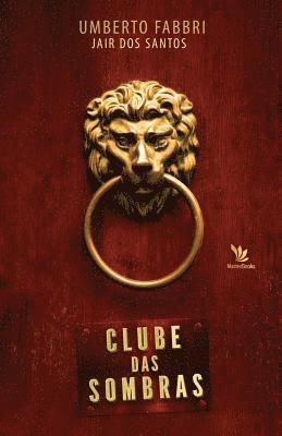 Umberto Fabbri - Clube das sombras, Häftad