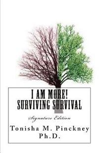 bokomslag I AM MORE! Surviving Survival