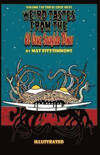 Mat Fitzsimmons - Weird Tastes from the El Cruz Seaside Diner, Häftad