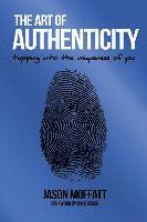 The Art Of Authenticity: Tapping In The Uniqueness Of You 1