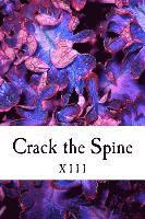 bokomslag Crack the Spine: XIII