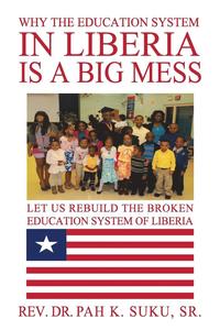 bokomslag Why the Education System in Liberia Is a Big Mess