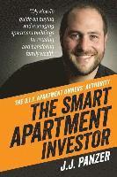 bokomslag The Smart Apartment Investor: My how-to guide for managing apartment buildings for creating and transferring family wealth