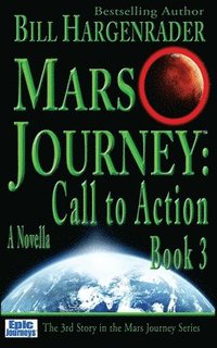 bokomslag Mars Journey: Call to Action: Book 3