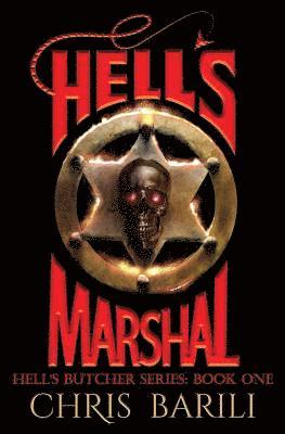 Chris Barili, Jennifer Severino - Hell's Marshal, Häftad