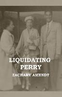 bokomslag Liquidating Perry