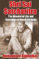 bokomslag Shri Sai Satcharitra: The Wonderful Life and Teachings of Shirdi Sai Baba