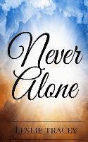 Never Alone