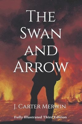 bokomslag The Swan and Arrow