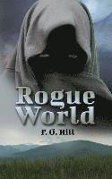 F. O. Hill, F O Hill - Rogue World, Häftad