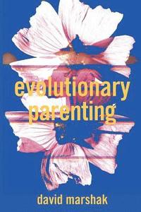 bokomslag Evolutionary Parenting