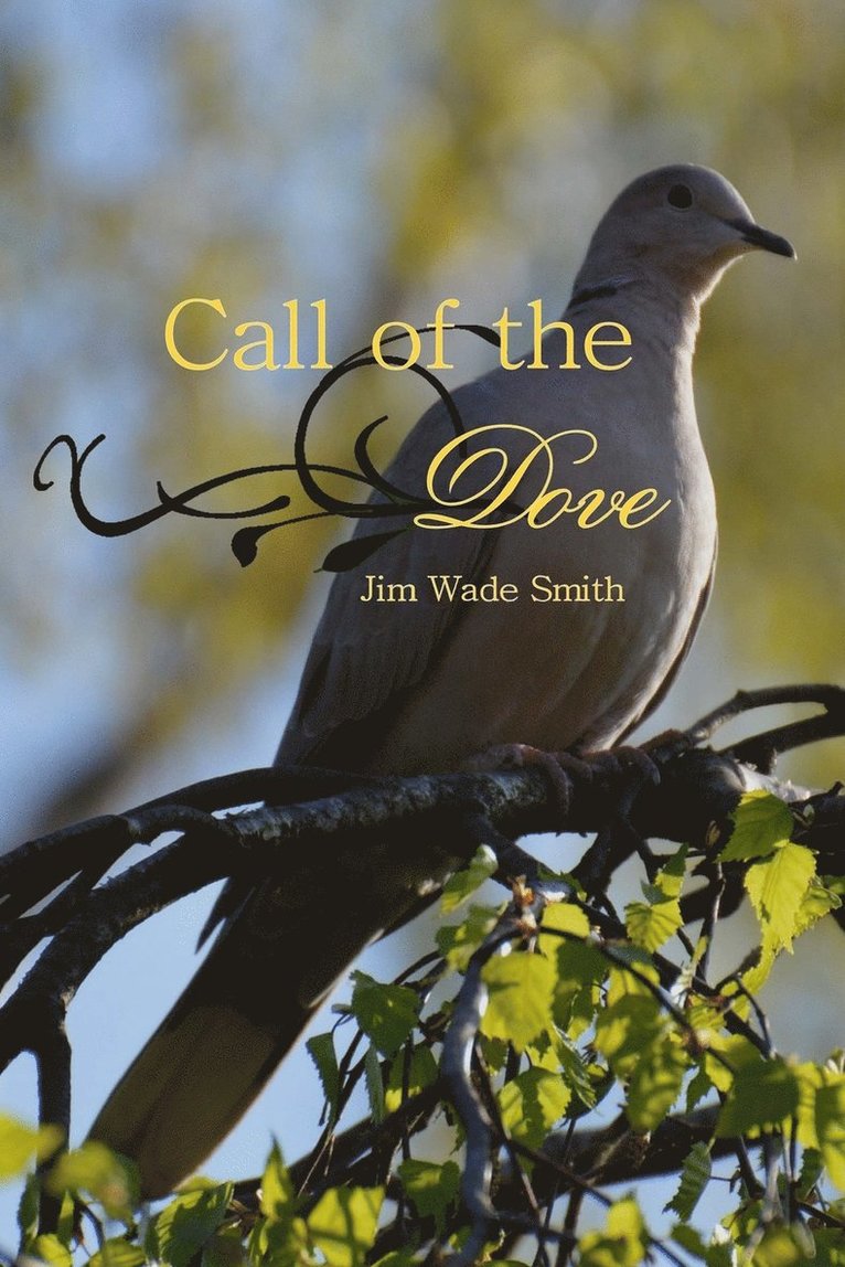 Call of the Dove 1