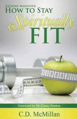 How to Stay Spiritually Fit 1