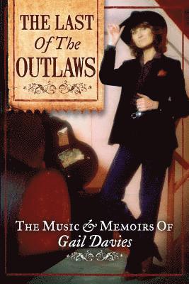 bokomslag Last of the Outlaws