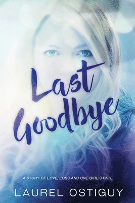 Last Goodbye 1
