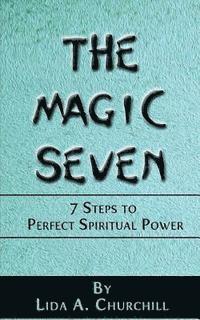 Lida a. Churchill - The Magic Seven, Häftad
