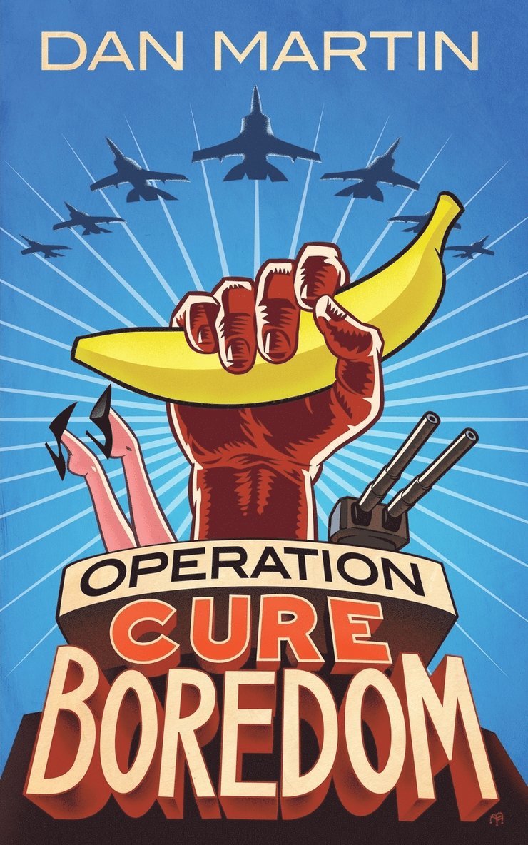 Dan Martin - Operation Cure Boredom, Häftad