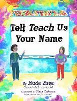 bokomslag Teach Us Your Name