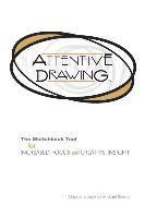 Michael Shields - Attentive Drawing, Häftad