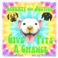 Liberty and Justice Give Pits a Chance 1