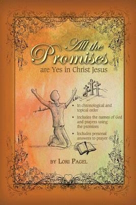 Lori C. Pagel - All the Promises: are Yes in Christ Jesus, Häftad