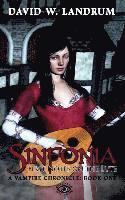 bokomslag Sinfonia: The First Notes on a Lute: A Vampire Chronicle, Book One