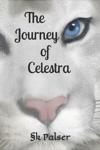 bokomslag The Journey of Celestra