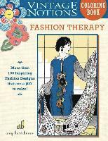 Vintage Notions Coloring Book: Fashion Therapy 1