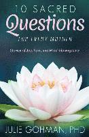 bokomslag 10 Sacred Questions for Every Mother: Stories of Joy, Pain, and Mind-blowing Love