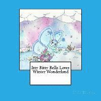 bokomslag Itty Bitty Bella Loves Winter Wonderland