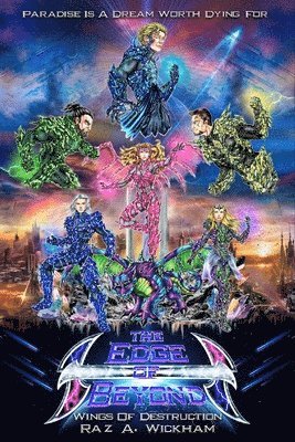 The Edge Of Beyond: Wings Of Destruction