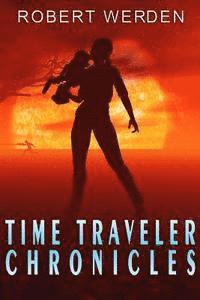 bokomslag Time Traveler Chronicles