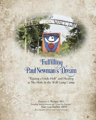 Fulfilling Paul Newman's Dream 1