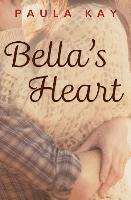 bokomslag Bella's Heart
