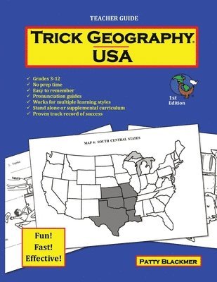 Trick Geography: USA--Teacher Guide: Making things what they're not so you remember what they are! 1