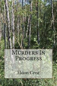 bokomslag Murders In Progress
